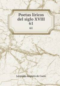 Poetas liricos del siglo XVIII.. 61