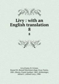 Livy : with an English translation. 8