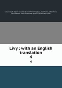 Livy : with an English translation. 4