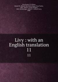 Livy : with an English translation. 11