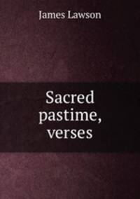 Sacred pastime, verses