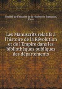 Les Manuscrits relatifs a l