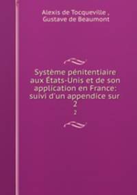Systeme penitentiaire aux Etats-Unis et de son application en France: suivi d