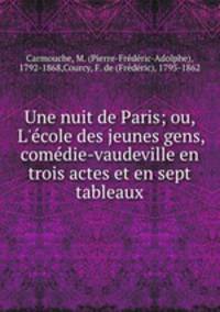 Une nuit de Paris; ou, L