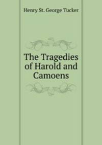 The Tragedies of Harold and Camoens