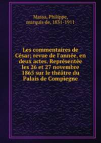 Les commentaires de Cesar; revue de l