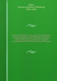 Plant life of Alabama. Volume 6