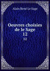 Oeuvres choisies de le Sage. 12