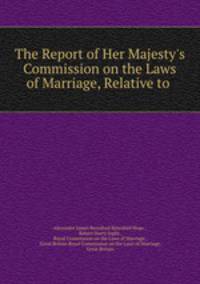 The Report of Her Majesty