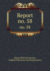 Report. no. 58