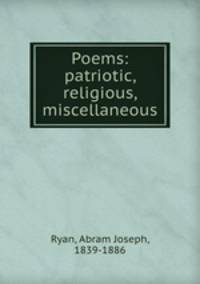 Poems: patriotic, religious, miscellaneous
