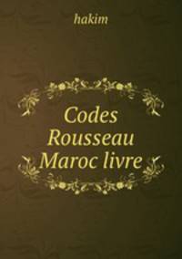 Codes Rousseau Maroc livre