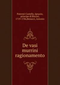De vasi murrini ragionamento