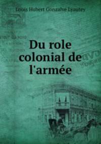 Du role colonial de l