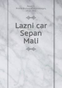 Lazni car Sepan Mali