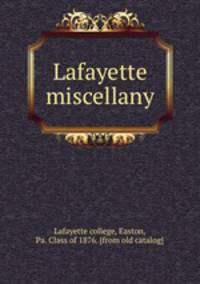 Lafayette miscellany