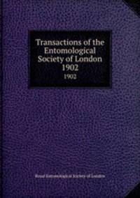 Transactions of the Entomological Society of London. 1902