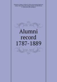 Alumni record 1787-1889