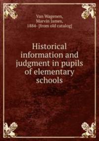 Historical information and judgment in pupils of elementary schools