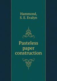 Pasteless paper construction