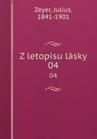 Z letopisu lsky. 04