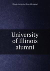University of Illinois alumni
