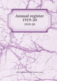 Annual register. 1919-20