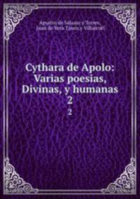 Cythara de Apolo: Varias poesias, Divinas, y humanas. 2