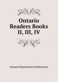 Ontario Readers Books II, III, IV