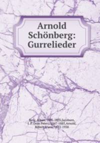 Arnold Schonberg: Gurrelieder