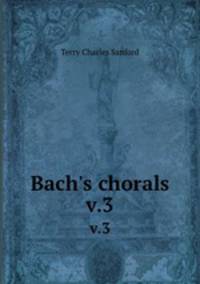 Bach`s chorals. v.3
