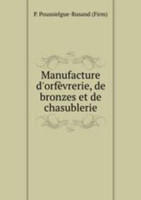 Manufacture d