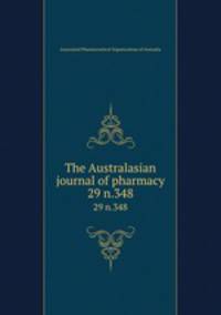 The Australasian journal of pharmacy. 29 n.348