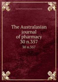 The Australasian journal of pharmacy. 30 n.357