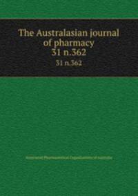 The Australasian journal of pharmacy. 31 n.362
