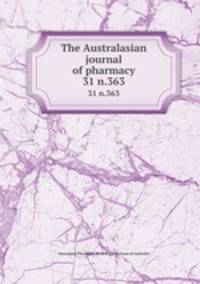 The Australasian journal of pharmacy. 31 n.363