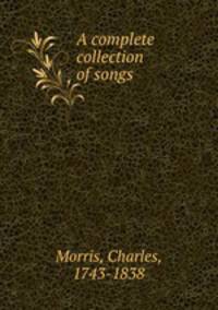 A complete collection of songs
