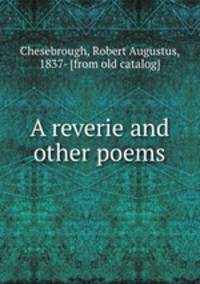 A reverie and other poems