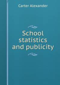 School statistics and publicity