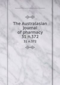 The Australasian journal of pharmacy. 31 n.372