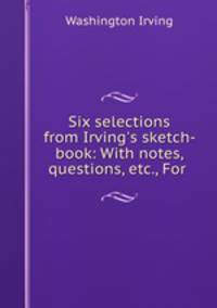 Six selections from Irving
