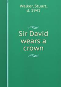 Sir David wears a crown