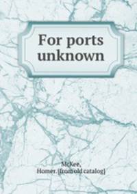 For ports unknown