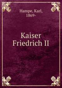Kaiser Friedrich II