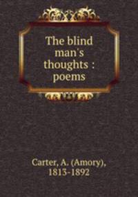 The blind man