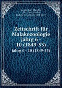 Zeitschrift fr Malakozoologie. jahrg 6 - 10 (1849-53)
