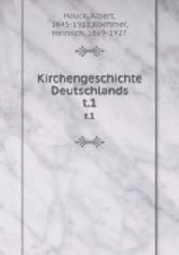 Kirchengeschichte Deutschlands. t.1