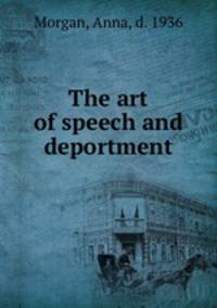 The art of speech and deportment
