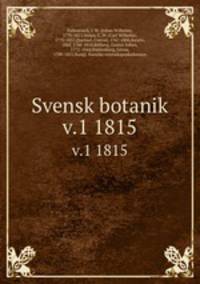 Svensk botanik. v.1 1815