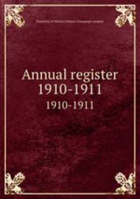 Annual register. 1910-1911